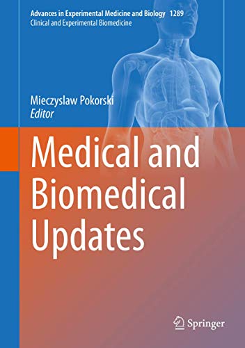 Medical and Biomedical Updates (Advances in Experimental Medicine and Biology, 1289)