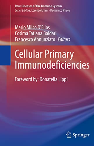 Cellular Primary Immunodeficiencies (Rare Diseases of the Immune System)