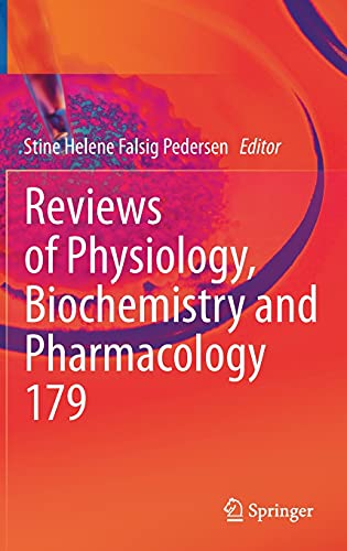 Reviews of Physiology, Biochemistry and Pharmacology (Reviews of Physiology, Biochemistry and Pharmacology, 179)