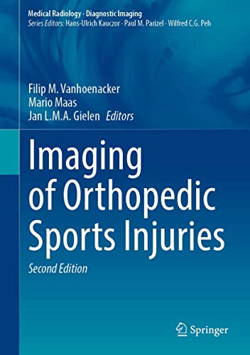 Imaging of Orthopedic Sports Injuries, 2nd Edition (Medical Radiology)