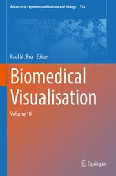 Biomedical Visualisation : Volume 10