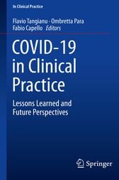 COVID-19 in Clinical Practice : Lessons Learned and Future Perspectives