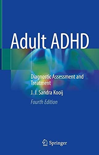 Adult ADHD: Diagnostic Assessment and Treatment, 4th Edition