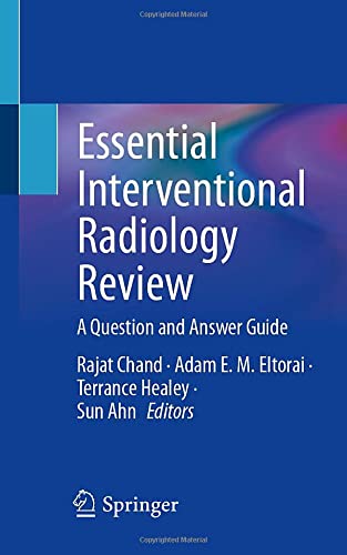 Essential Interventional Radiology Review: A Question and Answer Guide