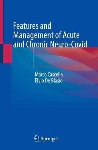 Features and Management of Acute and Chronic Neuro-Covid