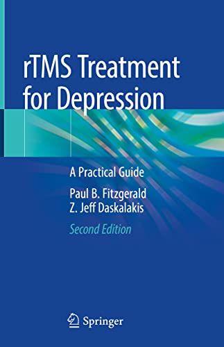 rTMS Treatment for Depression: A Practical Guide, 2nd Edition
