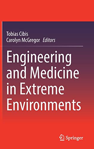Engineering and Medicine in Extreme Environments