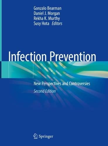 Infection Prevention: New Perspectives and Controversies, 2nd Edition