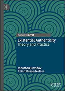 Existential Authenticity: Theory and Practice