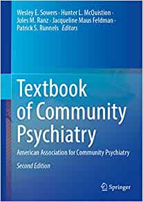 Textbook of Community Psychiatry: American Association for Community Psychiatry, 2nd Edition
