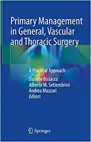 Primary Management in General, Vascular and Thoracic Surgery: A Practical Approach