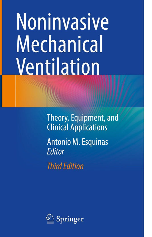 Noninvasive Mechanical Ventilation, 3rd Edition