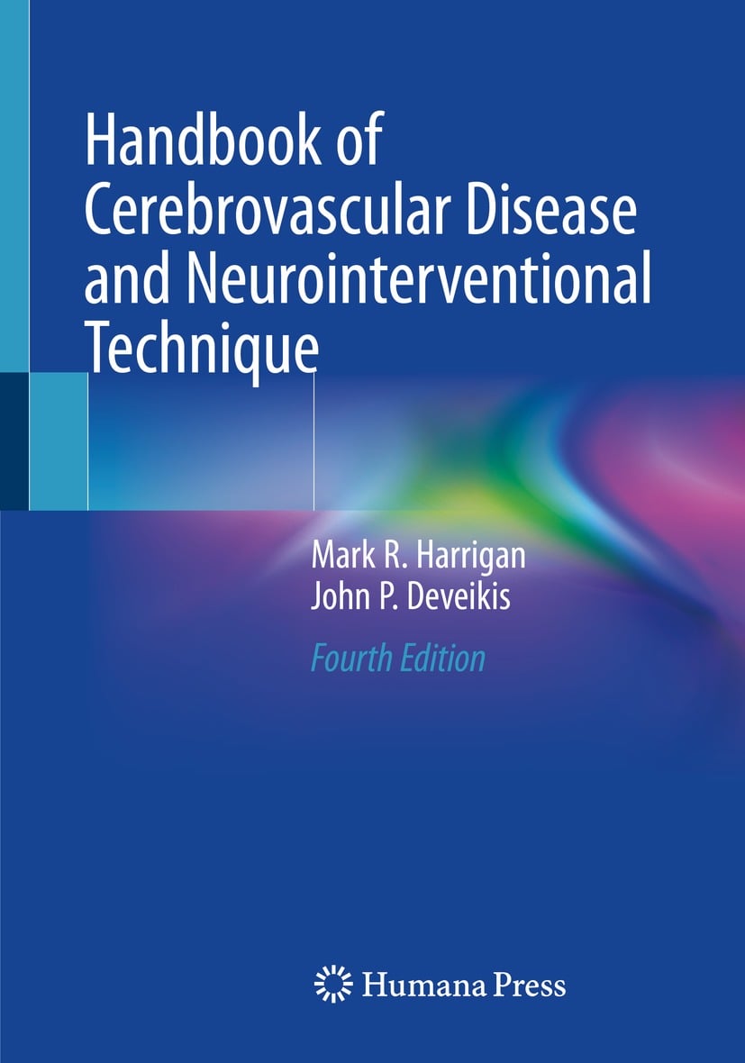 Handbook of Cerebrovascular Disease and Neurointerventional Technique, 4th Edition