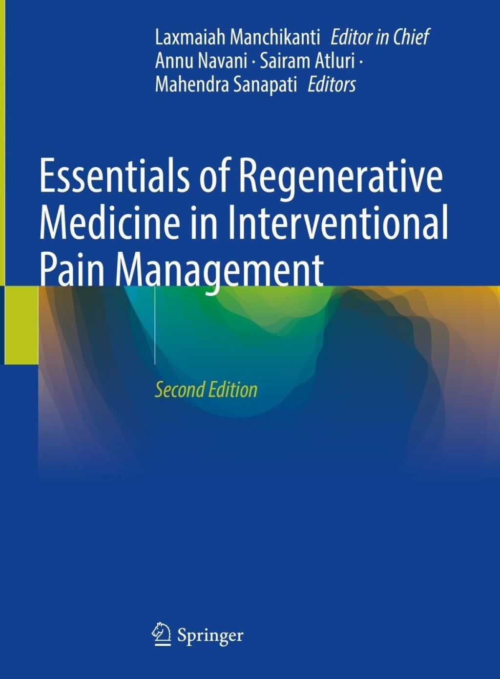 Essentials of Regenerative Medicine in Interventional Pain Management, 2nd Edition