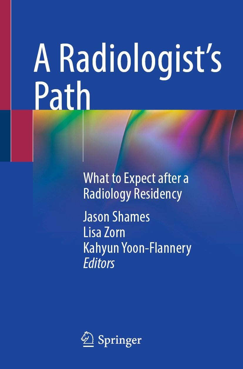 A Radiologist’s Path: What to Expect after a Radiology Residency