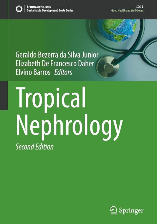 Tropical Nephrology (Sustainable Development Goals Series), 2025th Edition