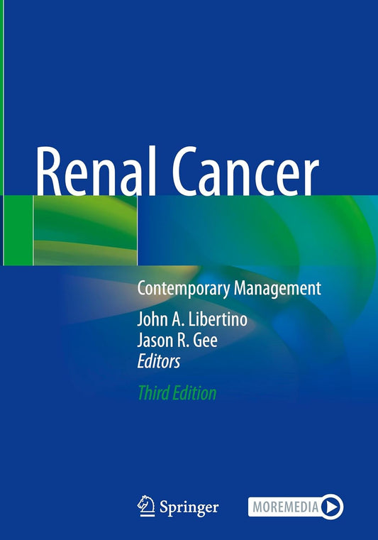 Renal Cancer: Contemporary Management, 2025th Edition