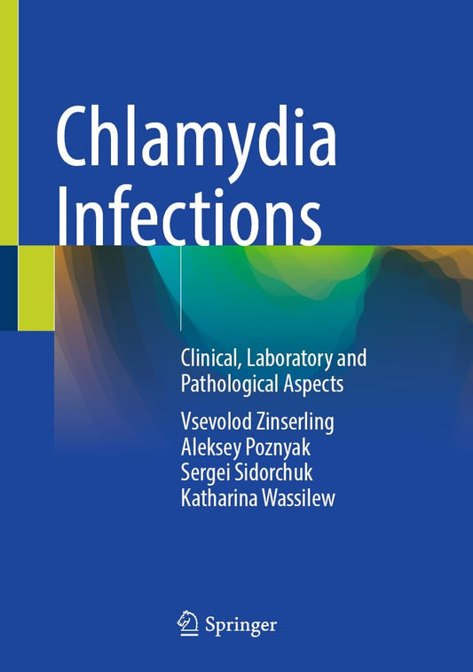 Chlamydia Infections: Clinical, Laboratory and Pathological Aspects