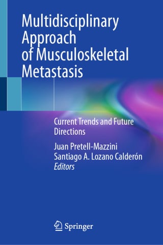 Multidisciplinary Approach of Musculoskeletal Metastasis