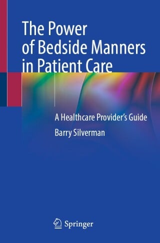 The Power of Bedside Manners in Patient Care
