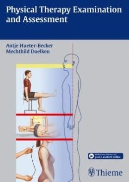 Physical Therapy Examination and Assessment (ORIGINAL PDF from Publisher)