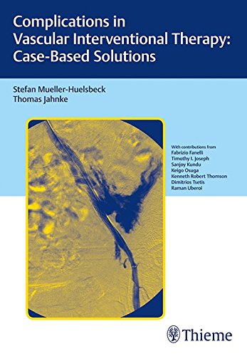 Complications in Vascular Interventional Therapy: Case-Based Solutions (PDF)