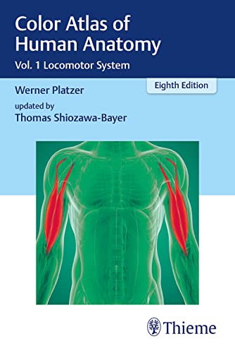 Color Atlas of Human Anatomy: Vol. 1 Locomotor System, 8th edition