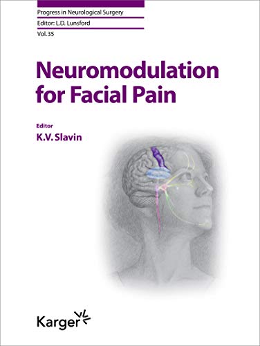 Neuromodulation for Facial Pain (Progress in Neurological Surgery, Vol. 35)
