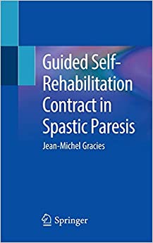 Guided Self-Rehabilitation Contract in Spastic Paresis