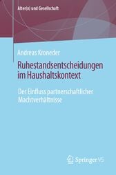 Ruhestandsentscheidungen im Haushaltskontext