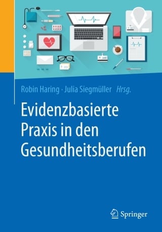 Evidenzbasierte Praxis in den Gesundheitsberufen