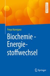 Biochemie – Energiestoffwechsel