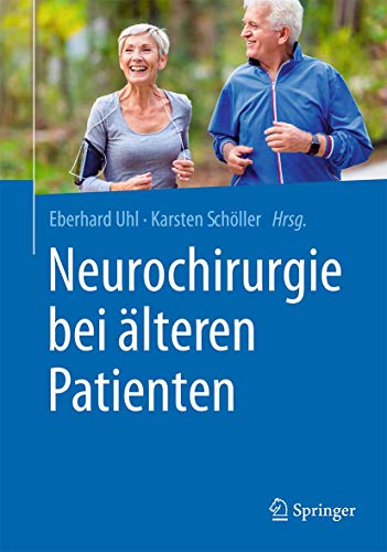 Neurochirurgie bei älteren Patienten (German Edition)