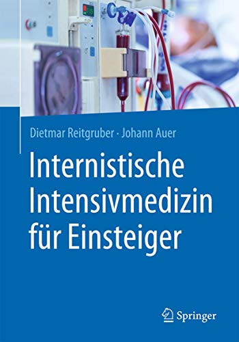Internistische Intensivmedizin für Einsteiger (German Edition)