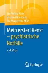 Mein erster Dienst – psychiatrische Notfälle (2nd ed.)