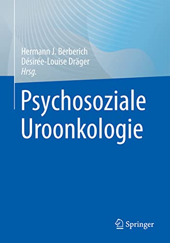 Psychosoziale Uroonkologie (German Edition)