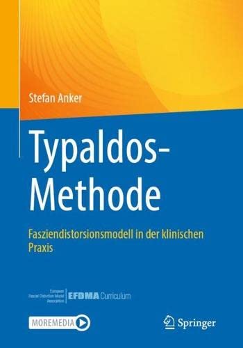 Typaldos-Methode: Fasziendistorsionsmodell in der klinischen Praxis (German Edition)