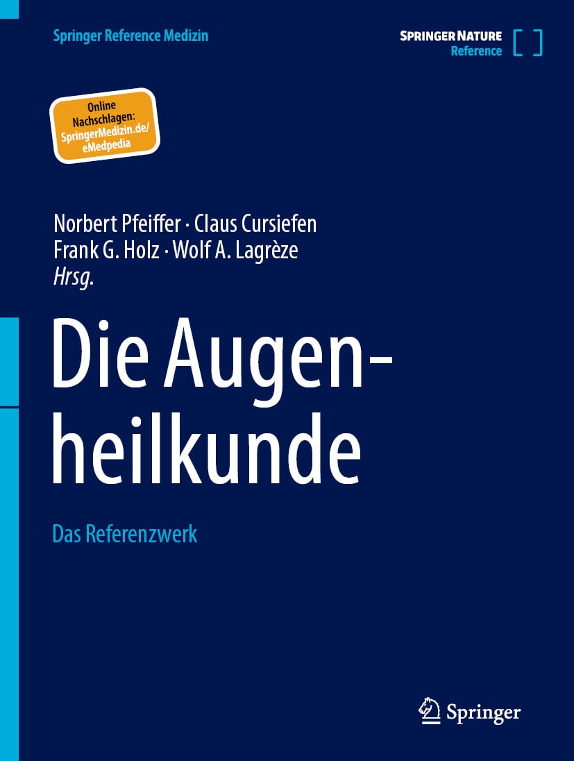 Die Augenheilkunde: Das Referenzwerk