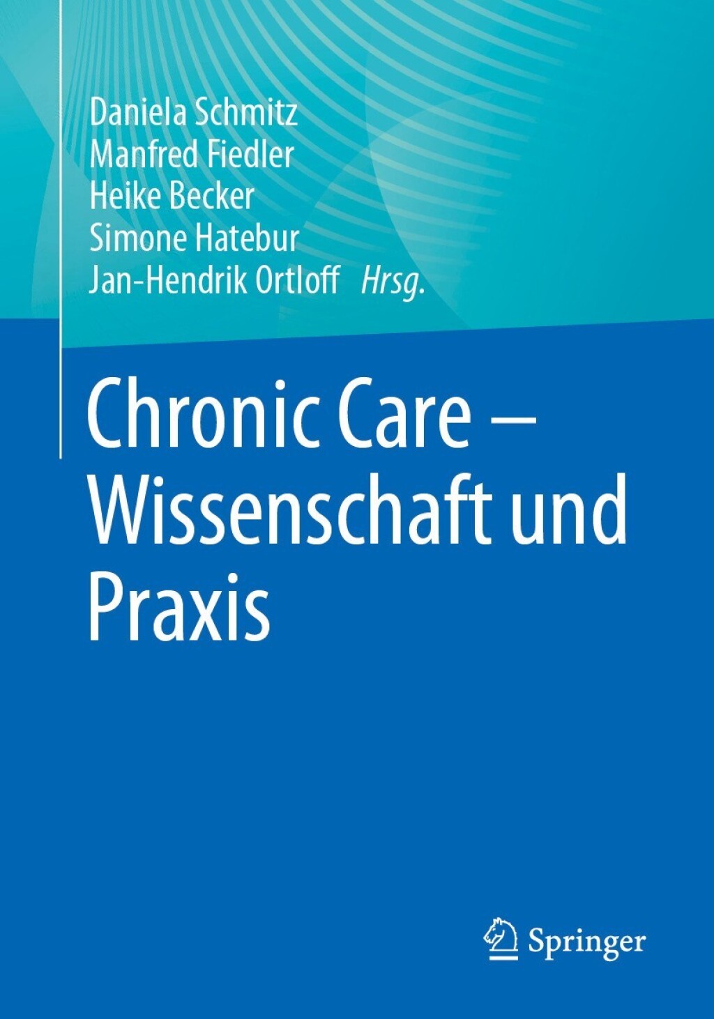 Chronic Care – Wissenschaft und Praxis