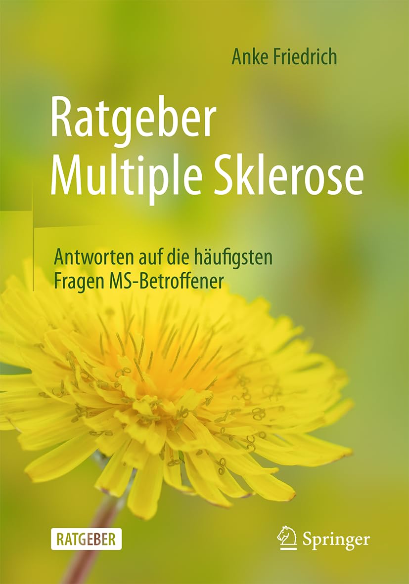 Ratgeber Multiple Sklerose: Antworten auf die häufigsten Fragen MS-Betroffener (German Edition), 2nd Edition