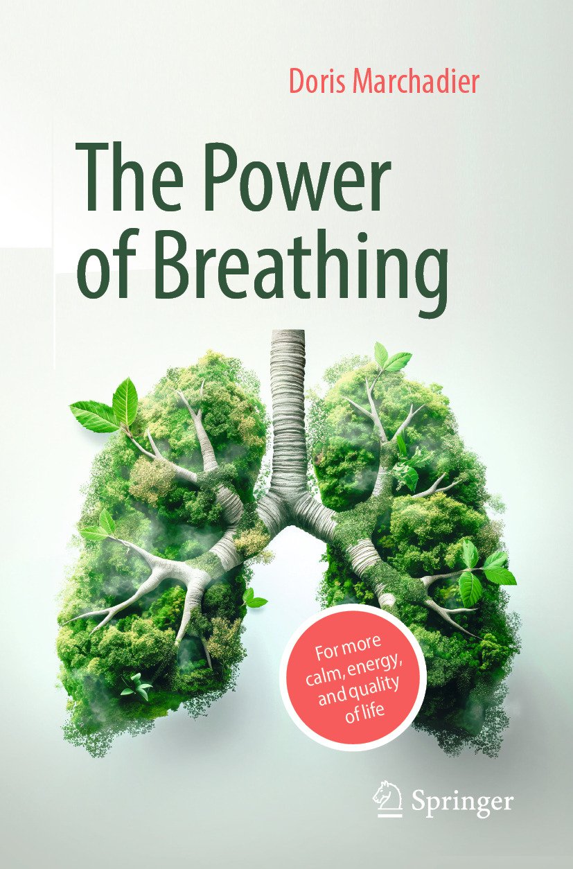 The Power of Breathing: For More Calm, Energy, and Quality of Life