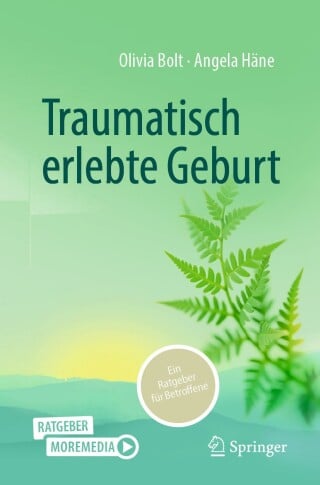 Traumatisch erlebte Geburt