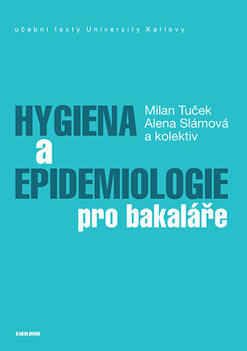 Hygiena a epidemiologie pro bakaláře, 3rd Edition