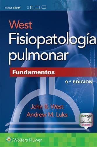 West. Fisiopatología pulmonar.: Fundamentos (Spanish Edition), 9ed