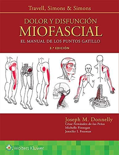 Travell, Simons & Simons. Dolor y disfunción miofascial: El manual de los puntos gatillo, 3rd Edition