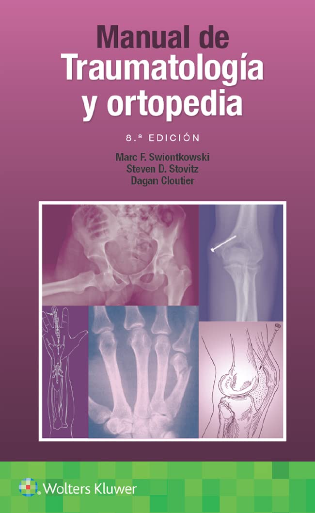 Manual de traumatología y ortopedia (Spanish Edition), 8th Edition