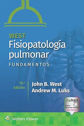 West. Fisiopatología pulmonar. Fundamentos (Spanish Edition), 10th Edition