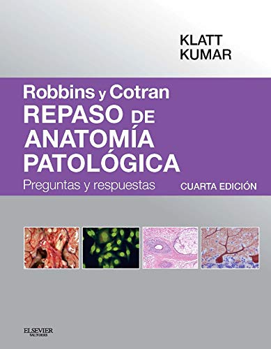 Robbins y Cotran. Repaso de anatomía patológica (4ª ed.) (Spanish Edition)
