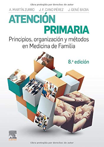 Atención primaria. Principios, organización y métodos en medicina de familia (8ª ed.) (Spanish Edition)