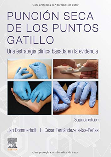 Punción seca de los puntos gatillo (2ª ed.) (Spanish Edition)